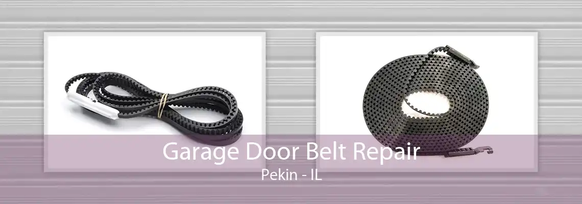 Garage Door Belt Repair Pekin - IL