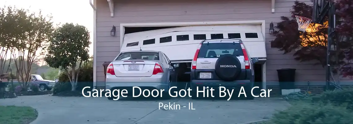 Garage Door Got Hit By A Car Pekin - IL