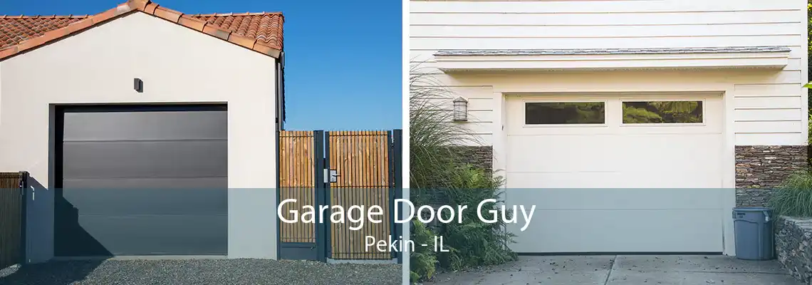 Garage Door Guy Pekin - IL