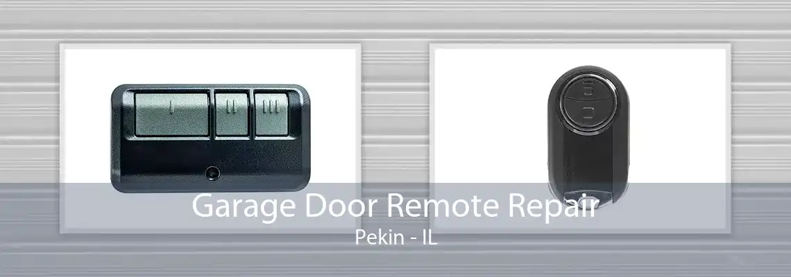 Garage Door Remote Repair Pekin - IL