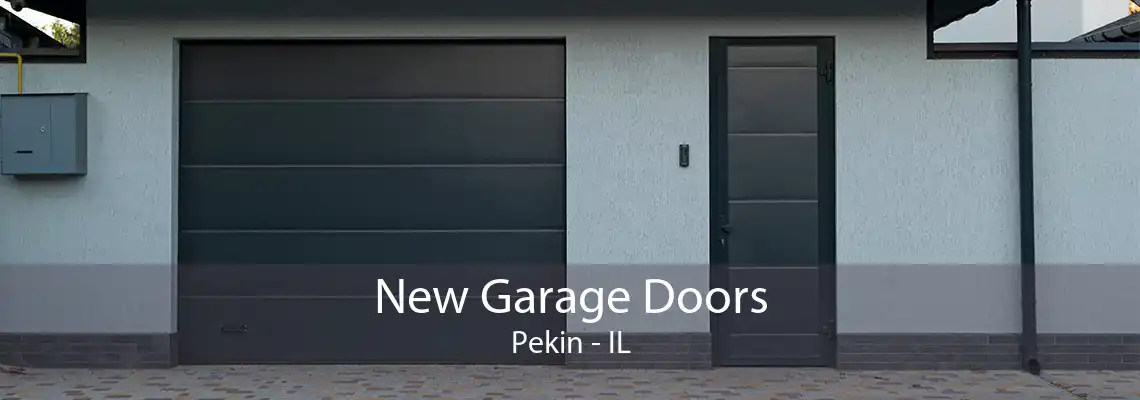 New Garage Doors Pekin - IL