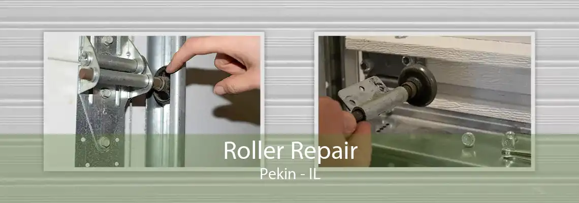 Roller Repair Pekin - IL